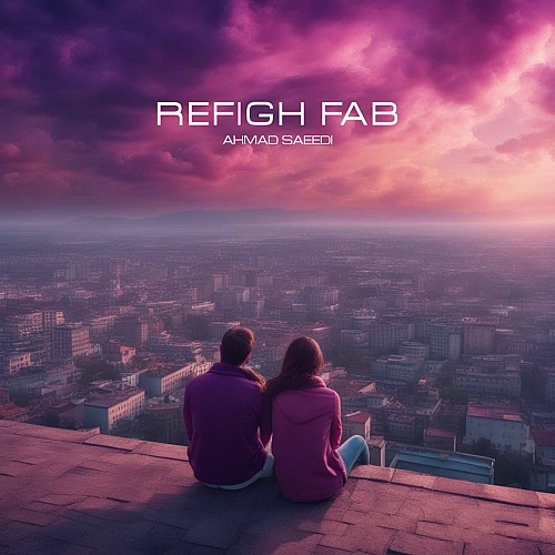 Cover artwork for Refighe Fab by Ahmad Saeedi